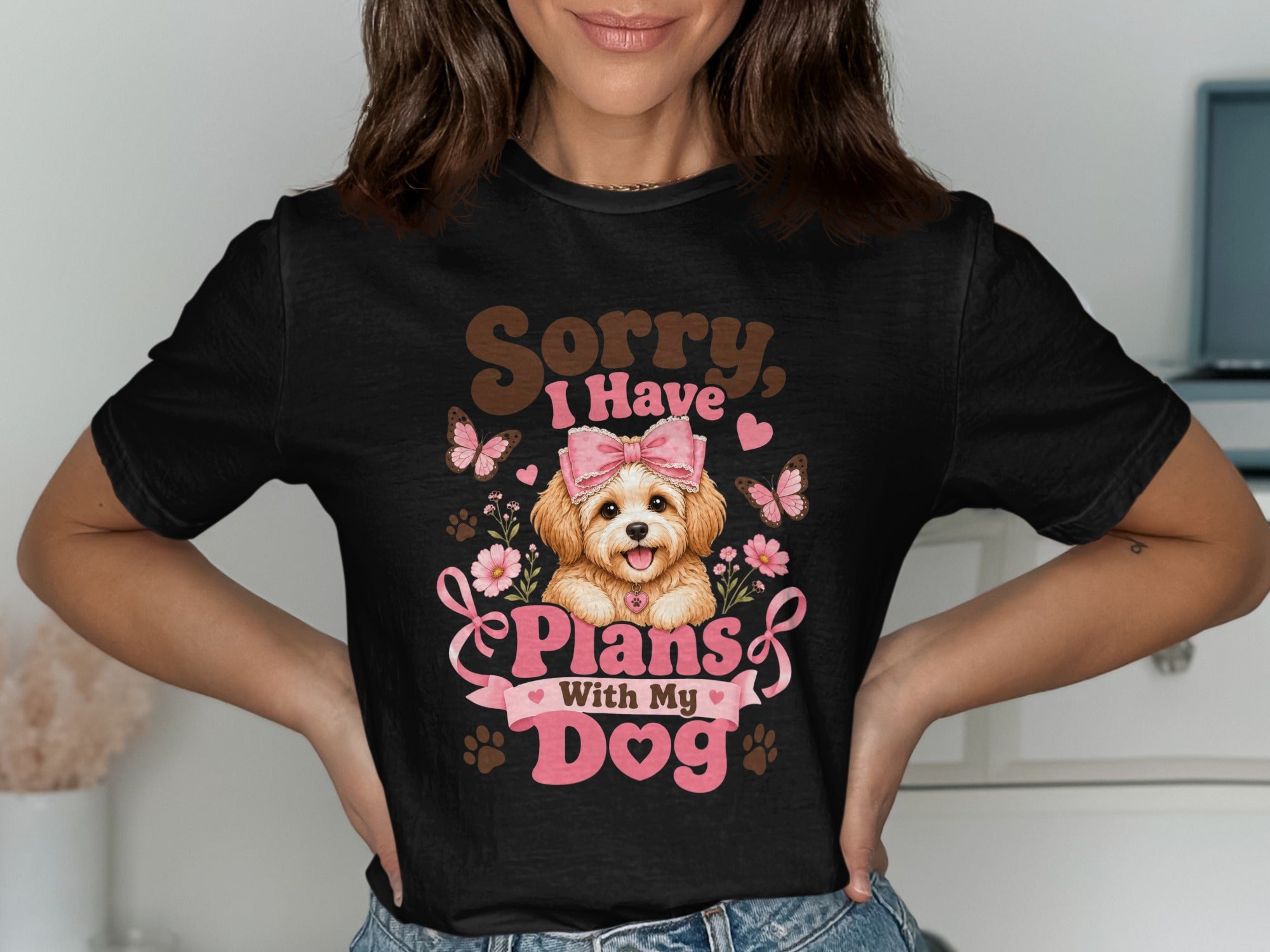 Black t-shirt with "Sorry I Have Plans With My Dog" text and a puppy graphic.
