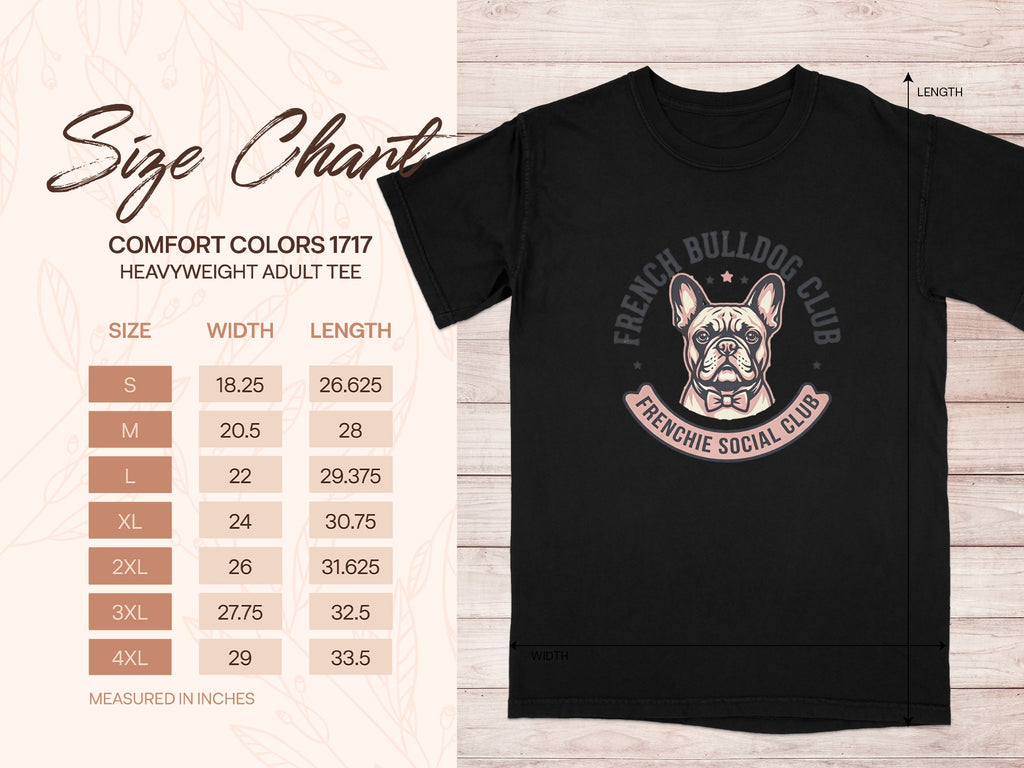 French Bulldog Social Club t-shirt size chart with measurements.