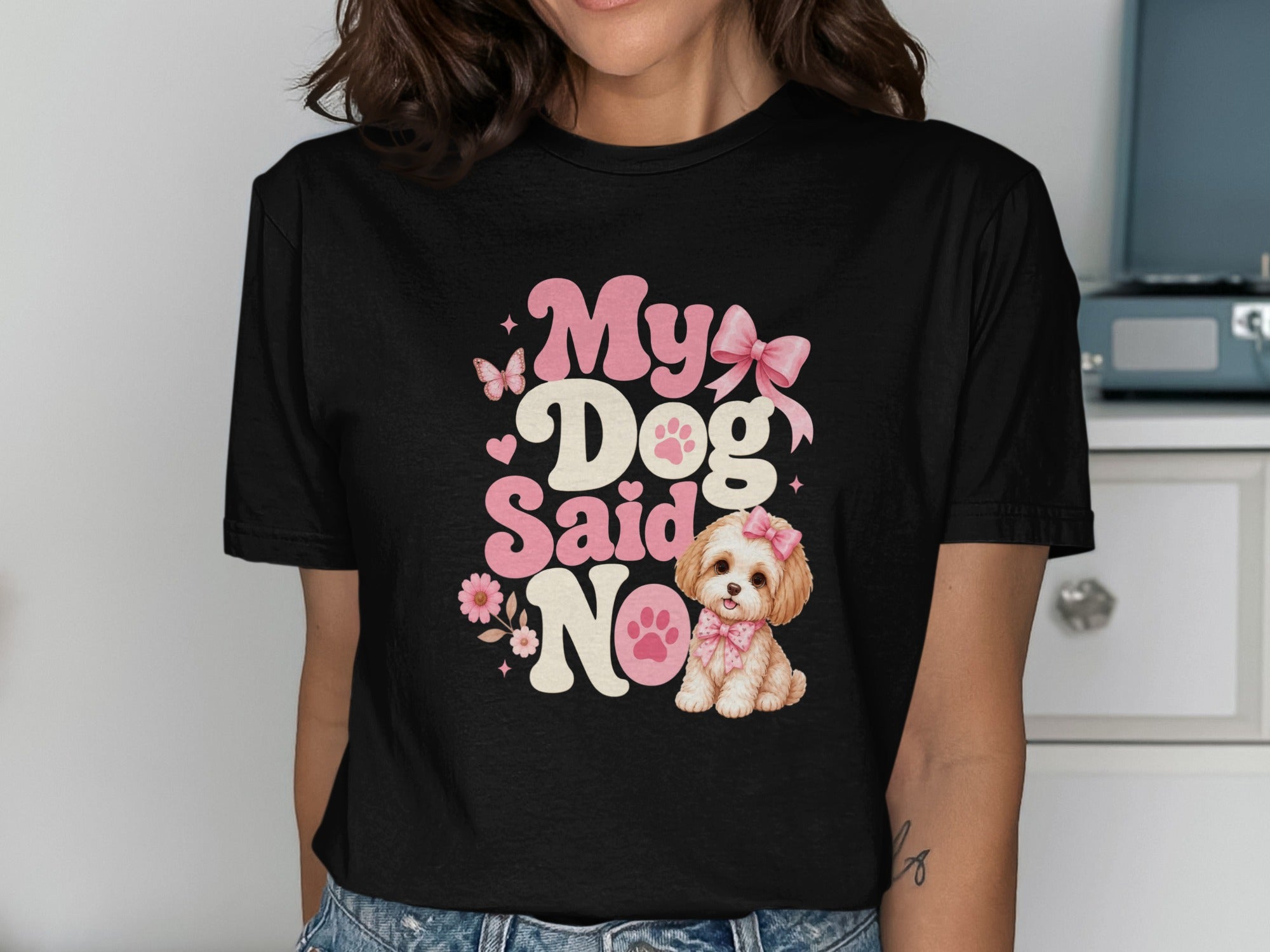 Black t-shirt with "My Dog Said No" text and cartoon puppy.