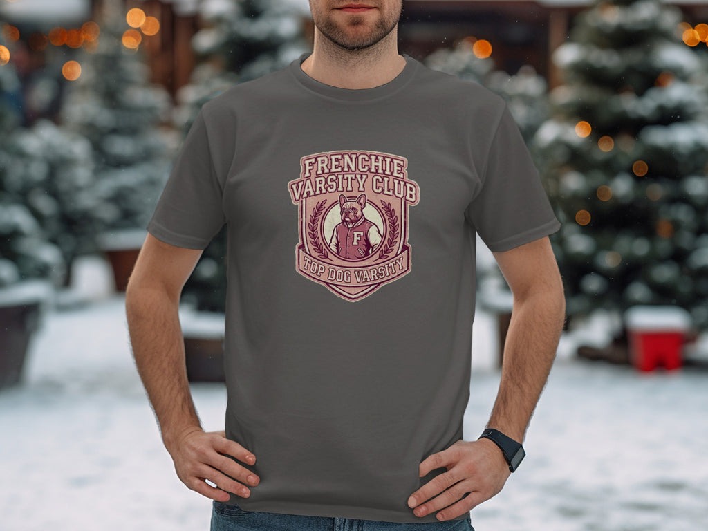 Grey t-shirt with "Frenchie Varsity Club Top Dog Varsity" graphic.