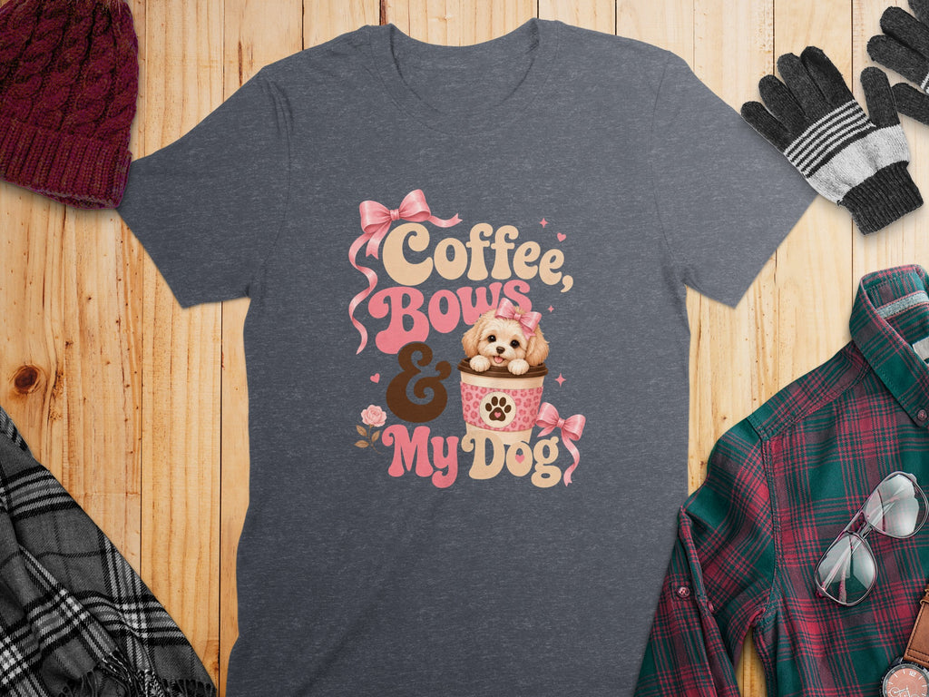 T-shirt with "Coffee, Bows & My Dog" text, featuring a dog in a coffee cup.
