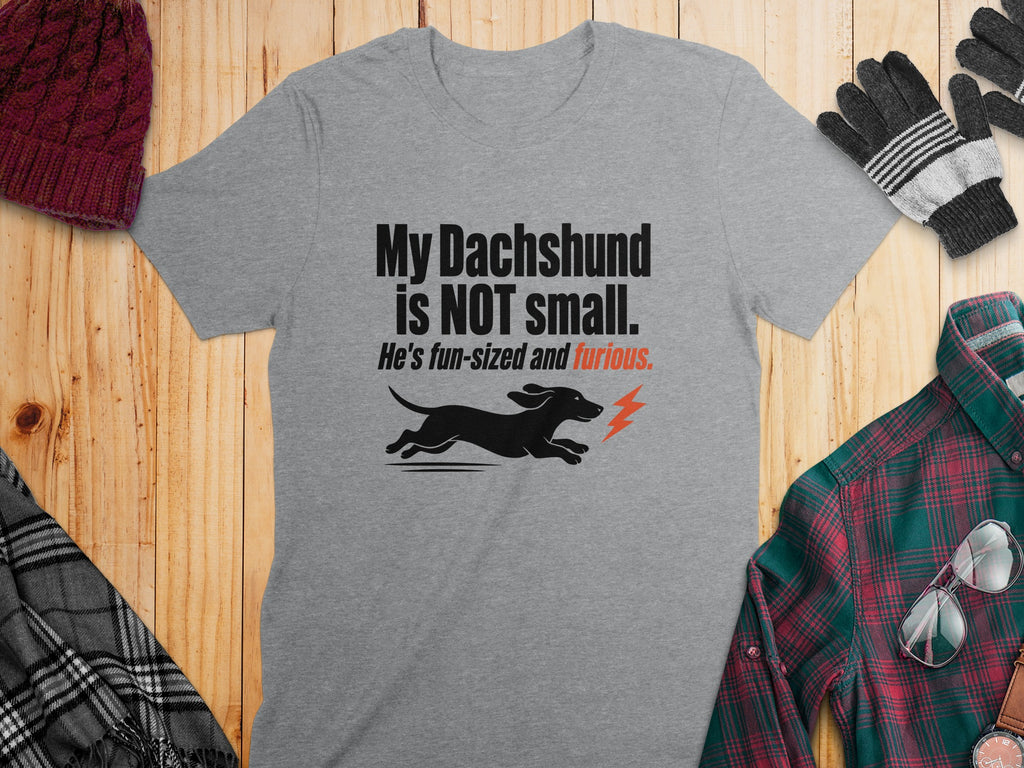 Grey t-shirt with Dachshund graphic and text "My Dachshund is NOT small."