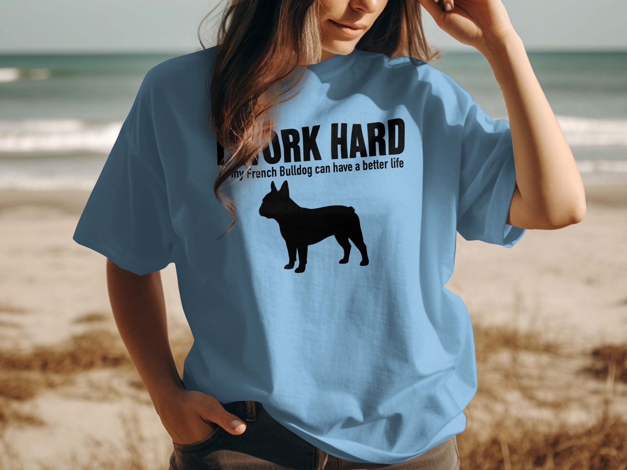 Light blue t-shirt with black text "WORK HARD" and a French Bulldog silhouette.